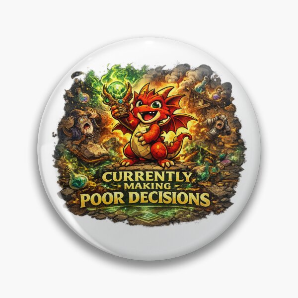 Item preview, Dragon - “Currently Making Poor Decisions” designed and sold by ESSClothing.