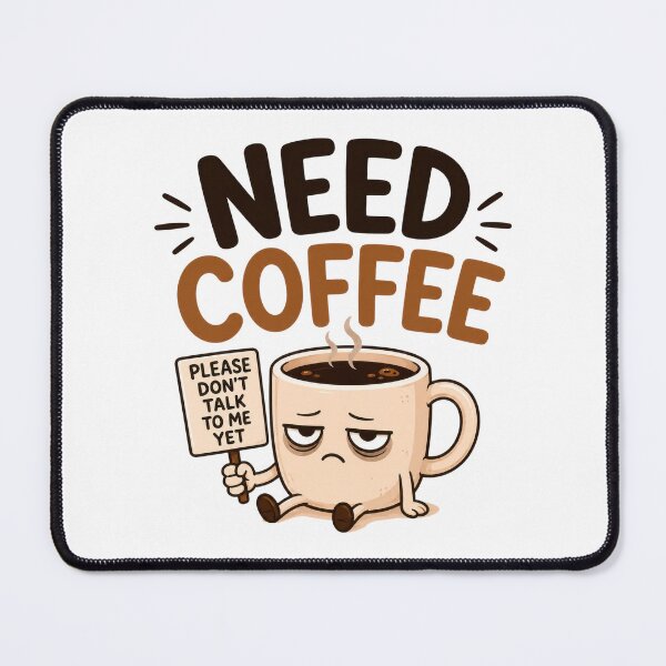 Item preview, Need Coffee Funny Morning Mood designed and sold by INVITOARTE.