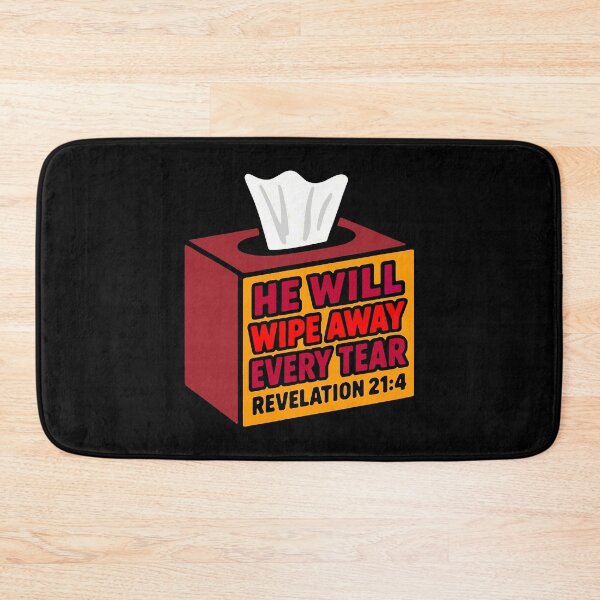 Item preview, Revelation 21:4 He Will Wipe Away Every Tear designed and sold by plushism.