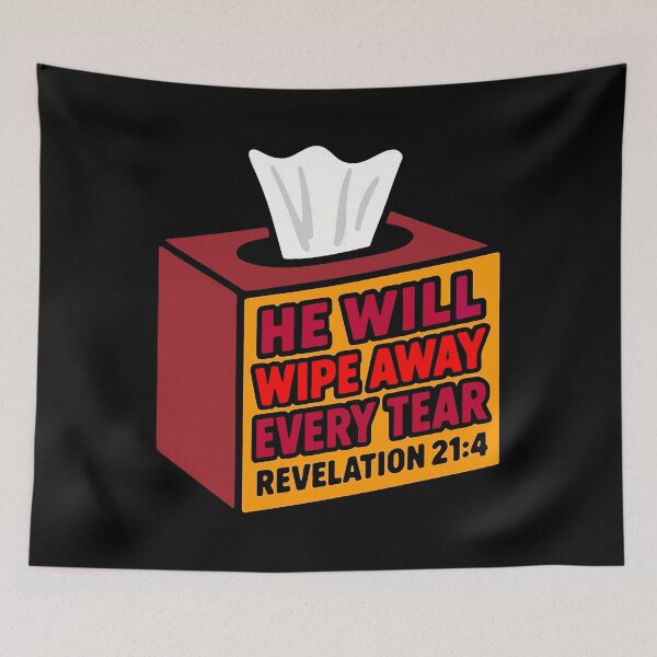 Item preview, Revelation 21:4 He Will Wipe Away Every Tear designed and sold by plushism.