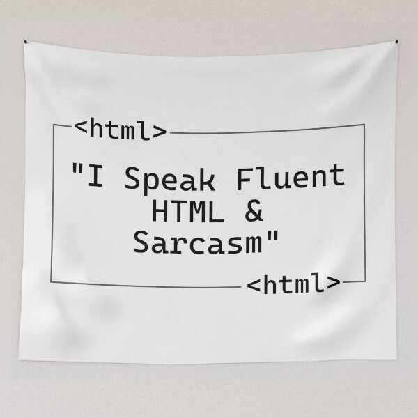 Item preview, I Speak Fluent HTML and Sarcasm designed and sold by Code  Monkeys.