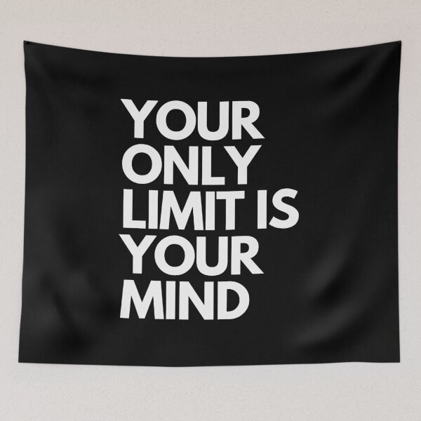 Item preview, Your Only Limit Is Your Mind designed and sold by SWETA HALDER.