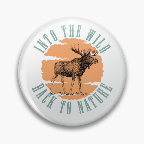 Item preview, Into The Wild Back To Nature Vintage Moose Outdoor Design designed and sold by EichStore.