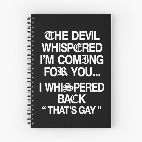 Item preview, The Devil Whispered I'm Coming for You I Whispered Back 2 designed and sold by Doodletext.