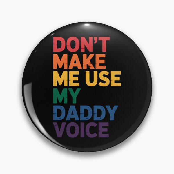 Item preview, Don't Make Me Use My Daddy Voice Gay Bear LGBT designed and sold by sailorjessiArt.