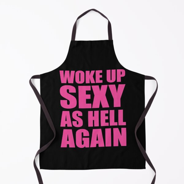 Item preview, I Woke Up Sexy As Hell Again Funny Sarcastic Women Saying designed and sold by Doodletext.