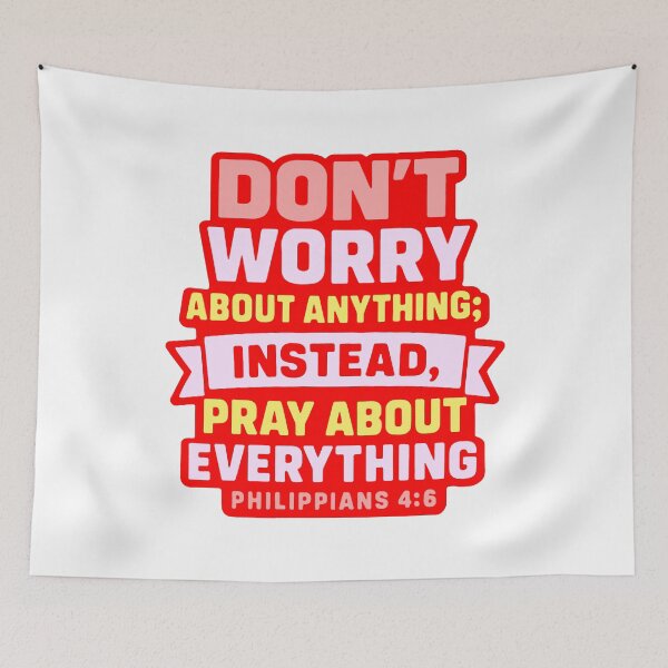 Item preview, Philippians 4:6 Don’t Worry About Anything Pray About Everything designed and sold by plushism.