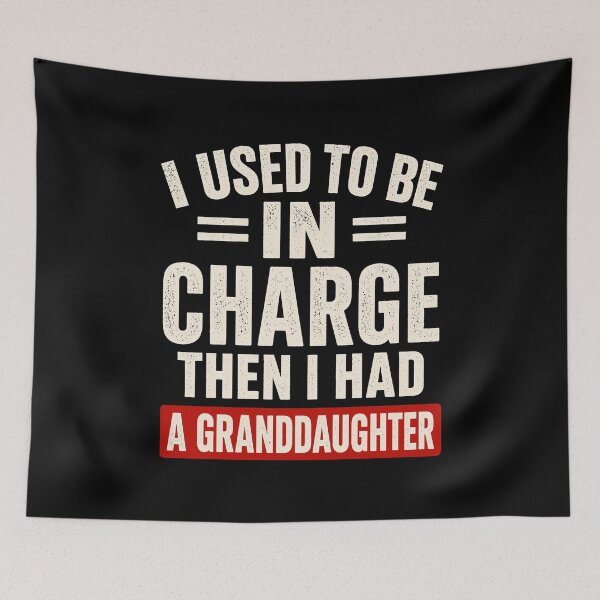 Item preview, I Used to Be in Charge Then I Had A Granddaughter designed and sold by wansilastomi.