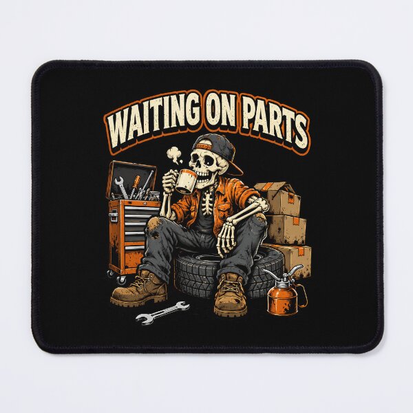 Item preview, Mechanic Auto Repair Waiting On Parts designed and sold by wansilastomi.
