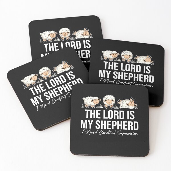 Item preview, The Lord is My Shepherd I Need Constant Supervision Sheep designed and sold by wansilastomi.