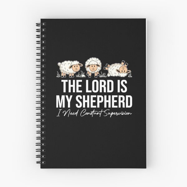Item preview, The Lord is My Shepherd I Need Constant Supervision Sheep designed and sold by wansilastomi.