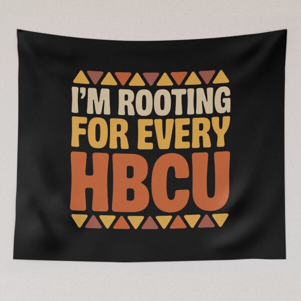 Item preview, HBCU Black History Month I'm Rooting For Every HBCU designed and sold by sailorjessiArt.