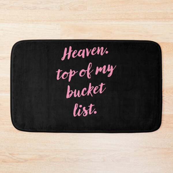 Item preview, Heaven Top Of My Bucket List designed and sold by charoen-design.