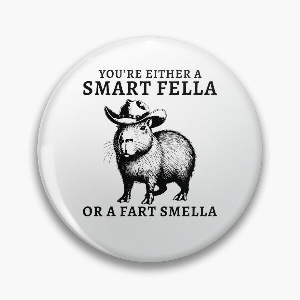 Item preview, You’re Either A Smart Fella Or A Fart Smella designed and sold by Luxuriouss.