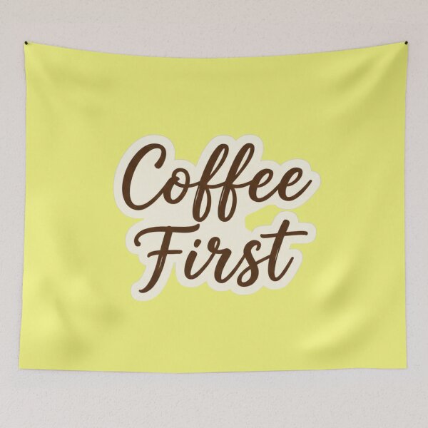 Item preview, Coffee First Coffee Lover Aesthetic Typography Design designed and sold by bvdesignart.