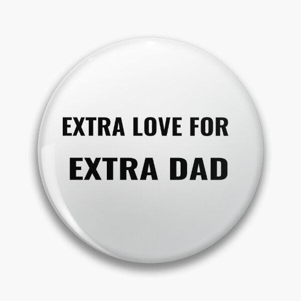 Item preview, Extra Love For Extra Dad T-Shirt – Plus Size Father's Day Gift | Uncle Jichuan designed and sold by Uncle-Jichuan.
