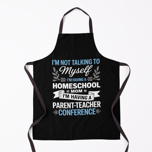 Item preview, Homeschool Mom Parent Teacher Conference designed and sold by SapfireStuArt.