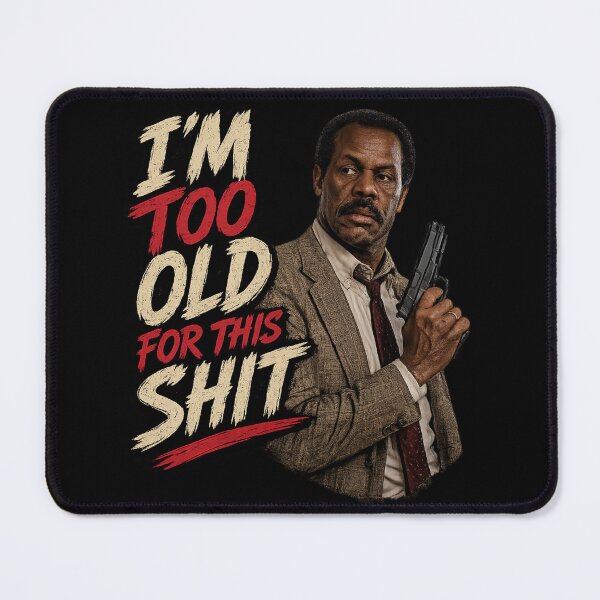 Item preview, Im Too Old For This Retro 80s Action Movie Quote designed and sold by ThreadTheory976.