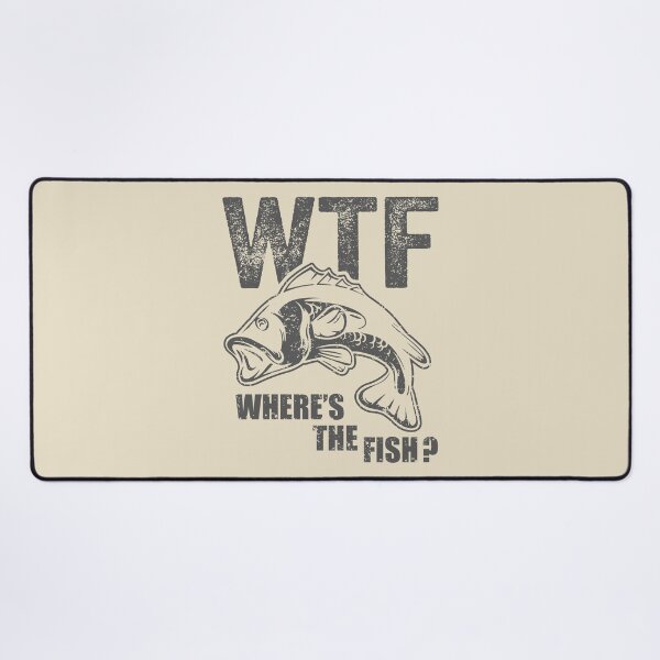 Item preview, WTF where's the Fish Funny Fishing designed and sold by Alexaltay.