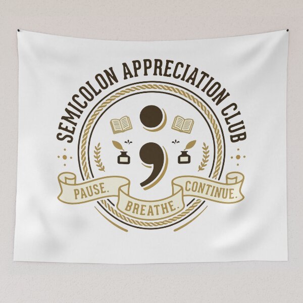 Item preview, Semicolon Appreciation Club Pause Breathe Continue  designed and sold by Code  Monkeys.