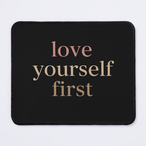 Item preview, Love Yourself First Self Care and Mental Health Positive Typography Quote designed and sold by bvdesignart.