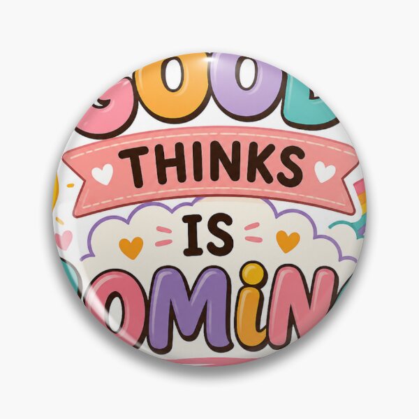 Item preview, Good Thinks Is Coming ? Funny Positive Sticker | Cute Aesthetic Quirky Quote PNG   designed and sold by DigiAuraStudio.