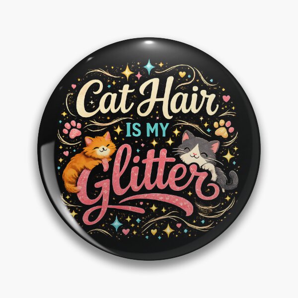Item preview, Cat Hair Is My Glitter – Cute Cat Lover Typography Design designed and sold by blankTeeShirt.