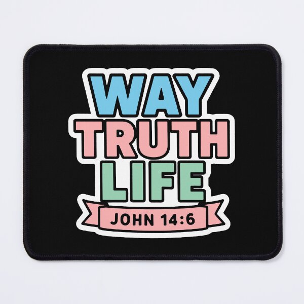 Item preview, John 14:6 Way Truth Life designed and sold by plushism.