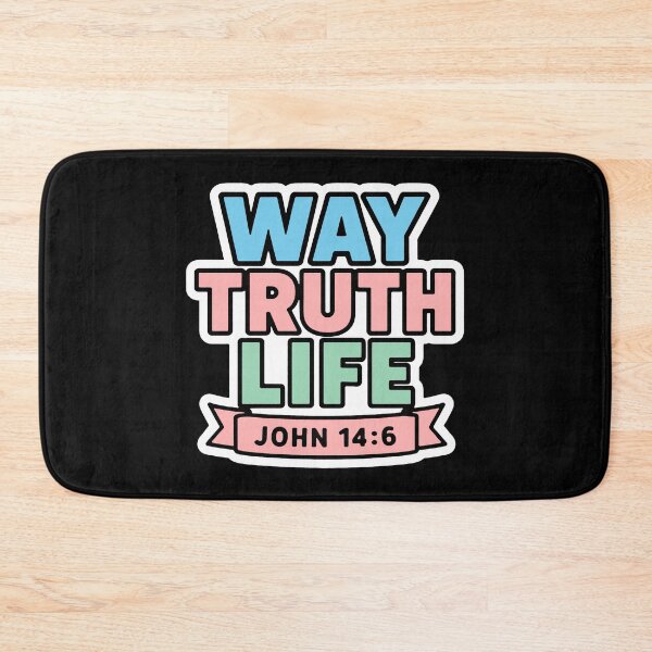 Item preview, John 14:6 Way Truth Life designed and sold by plushism.