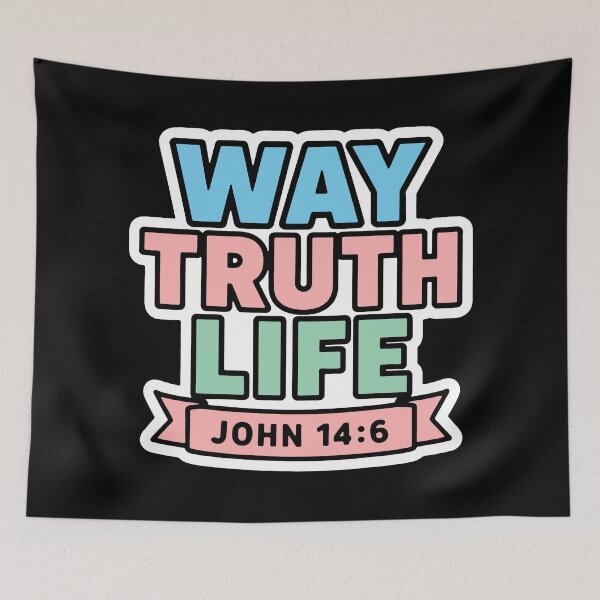 Item preview, John 14:6 Way Truth Life designed and sold by plushism.