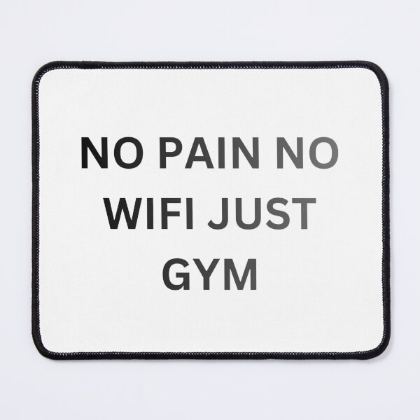 Item preview, No Pain No Wifi Just Gym Sticker designed and sold by abanoubsamir938.