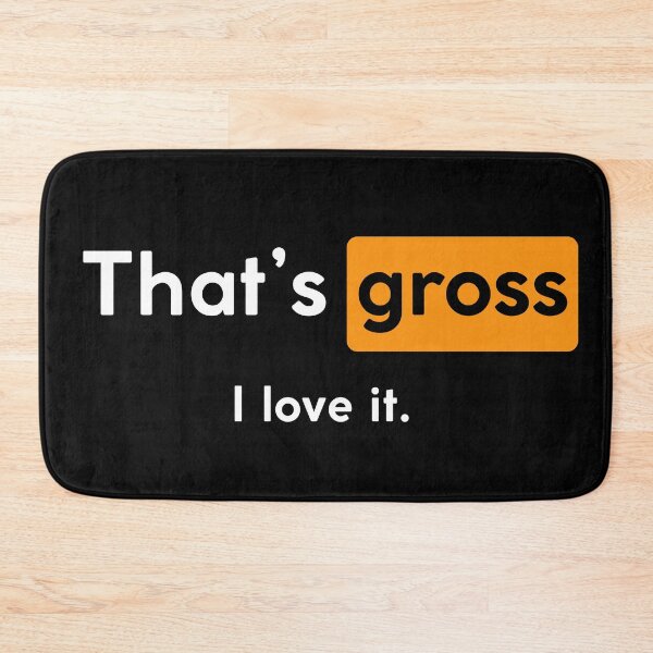 Item preview, That’s Gross I Love It | Funny Chaotic Meme T-Shirt designed and sold by YellowLion.