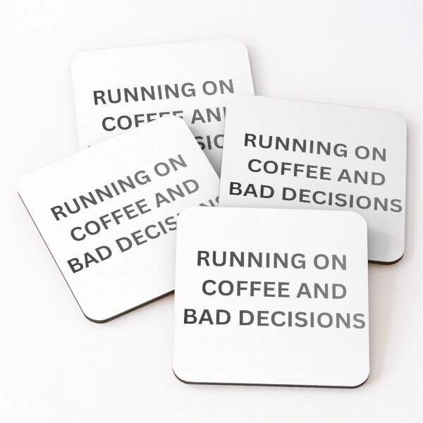 Item preview, Running On Coffee And Bad Decisions Funny Sticker designed and sold by abanoubsamir938.