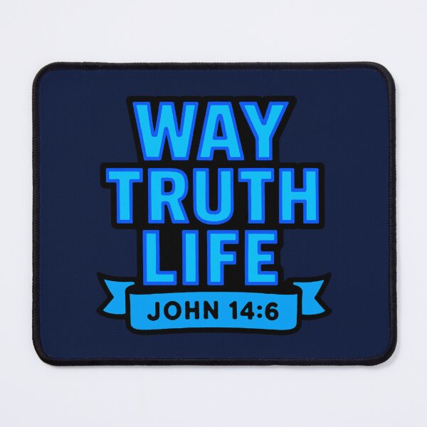 Item preview, John 14:6 Way Truth Life designed and sold by plushism.