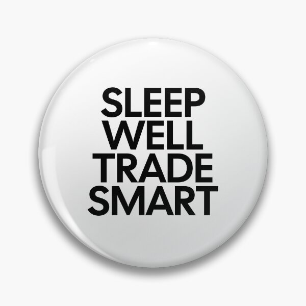 Item preview, Sleep Well Trade Smart - Day Trader & Finance Quote designed and sold by MotionBanana Art.