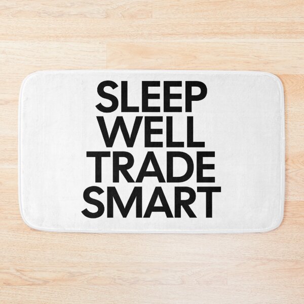 Item preview, Sleep Well Trade Smart - Day Trader & Finance Quote designed and sold by MotionBanana Art.