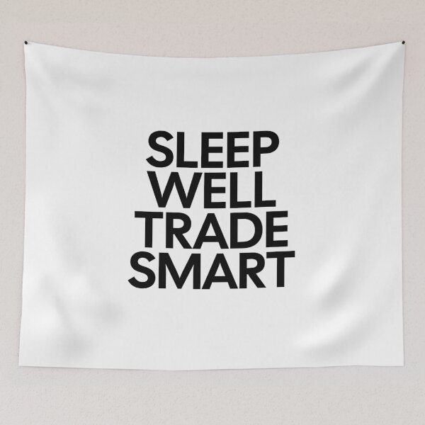Item preview, Sleep Well Trade Smart - Day Trader & Finance Quote designed and sold by MotionBanana Art.