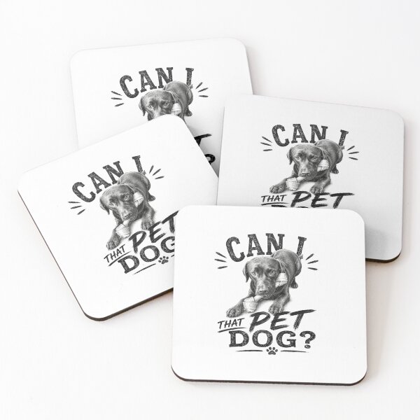 Item preview, Can I pet that Dog designed and sold by MollySaphy.