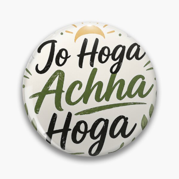 Item preview, Jo Hoga Achha Hoga Sticker | Hindi Positive Quote Aesthetic Design designed and sold by DigiAuraStudio.