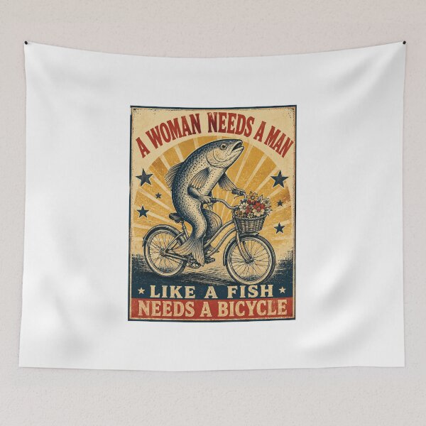 Item preview, woman needs a man like a fish needs a bicycle designed and sold by AMICO77.