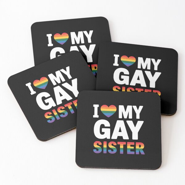 Item preview, I Love My Gay Sister Gifts Equality Pride Lesbian LGBT designed and sold by SapfireStuArt.