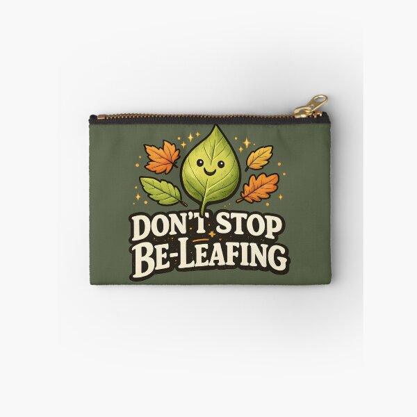 Item preview, Don’t Stop Be-Leafing – Cute Motivational Autumn Leaf Design designed and sold by blankTeeShirt.