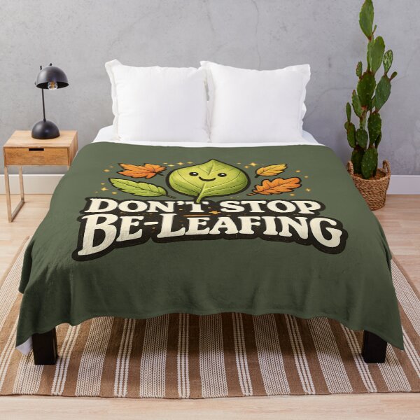Item preview, Don’t Stop Be-Leafing – Cute Motivational Autumn Leaf Design designed and sold by blankTeeShirt.