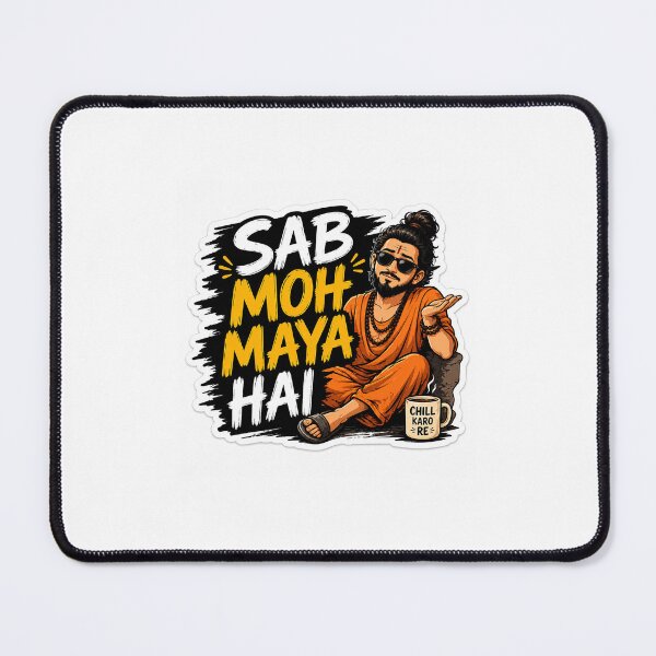 Item preview, Sab Moh Maya Hai Sticker | Funny Hindi Quote | Desi Meme | Indian Sarcasm Sticker | Gen Z Humor designed and sold by DigiAuraStudio.