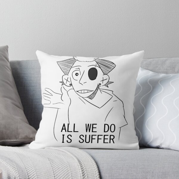 Item preview, All We Do Is Suffer designed and sold by askbigink.