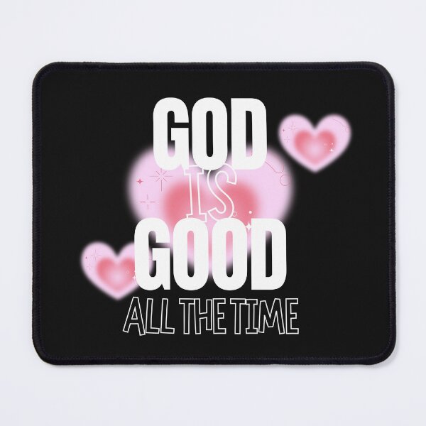 Item preview, God Is Good All The Time - Gifts For Christians designed and sold by karolina lindy.