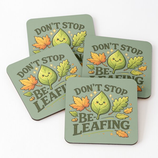 Item preview, Don’t Stop Be-Leafing – Cute Autumn Leaf Pun Design designed and sold by blankTeeShirt.