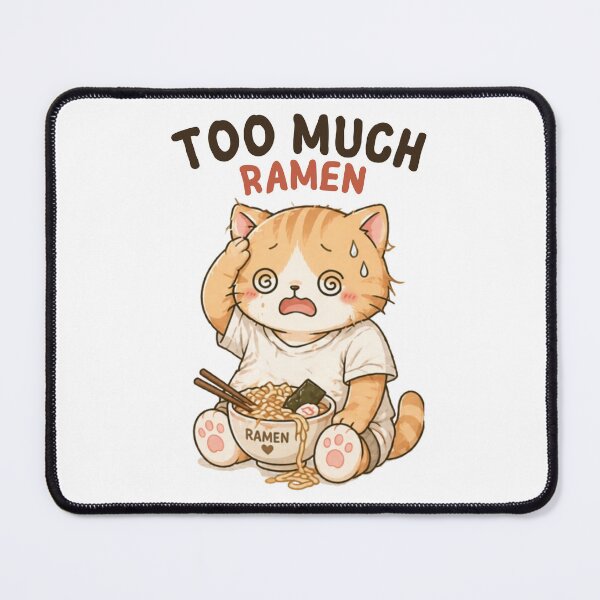 Item preview, Too Much Ramen Cat | Cute Kawaii Aesthetic | Overwhelmed Mood Design designed and sold by The Mood Index.