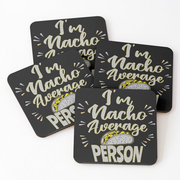 Item preview, I'm Nacho Average Person designed and sold by TexturaMint.
