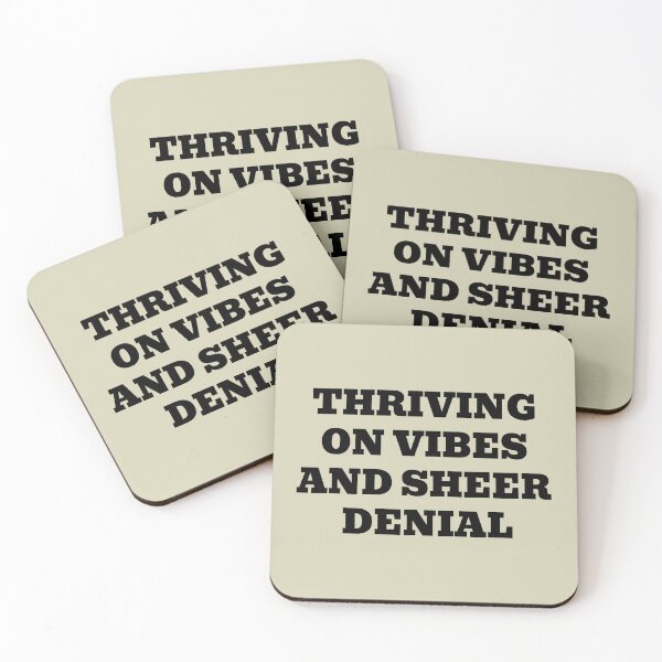 Item preview, Thriving On Vibes And Sheer Denial designed and sold by WakeNBake-Tees.
